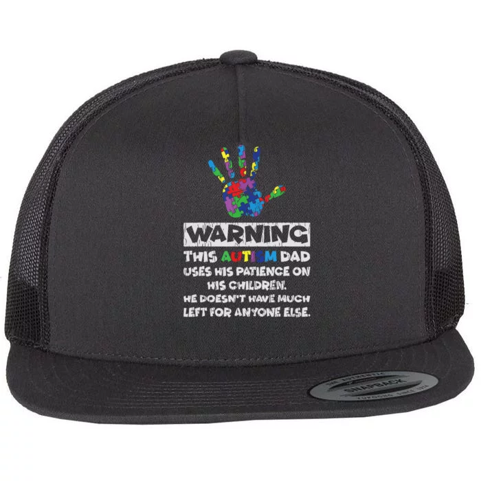 Autism Dad Father Son Daughter Autistic Autism Awareness Flat Bill Trucker Hat