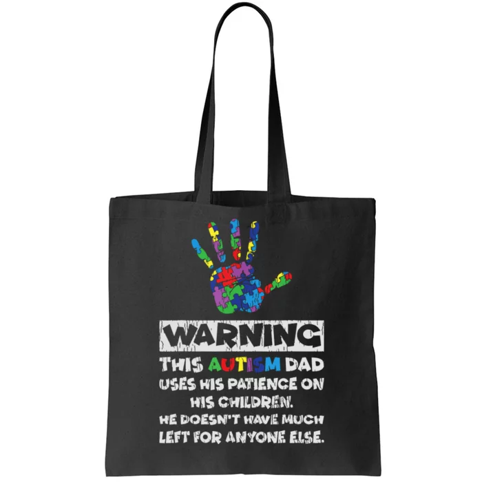 Autism Dad Father Son Daughter Autistic Autism Awareness Tote Bag