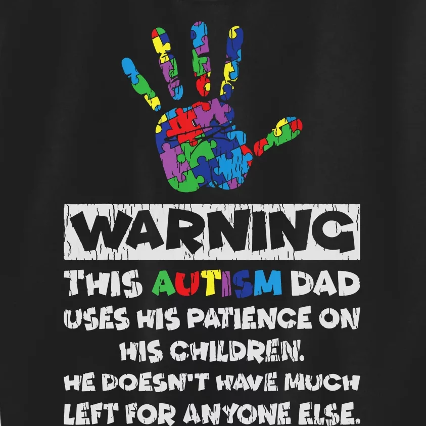 Autism Dad Father Son Daughter Autistic Autism Awareness Kids Sweatshirt