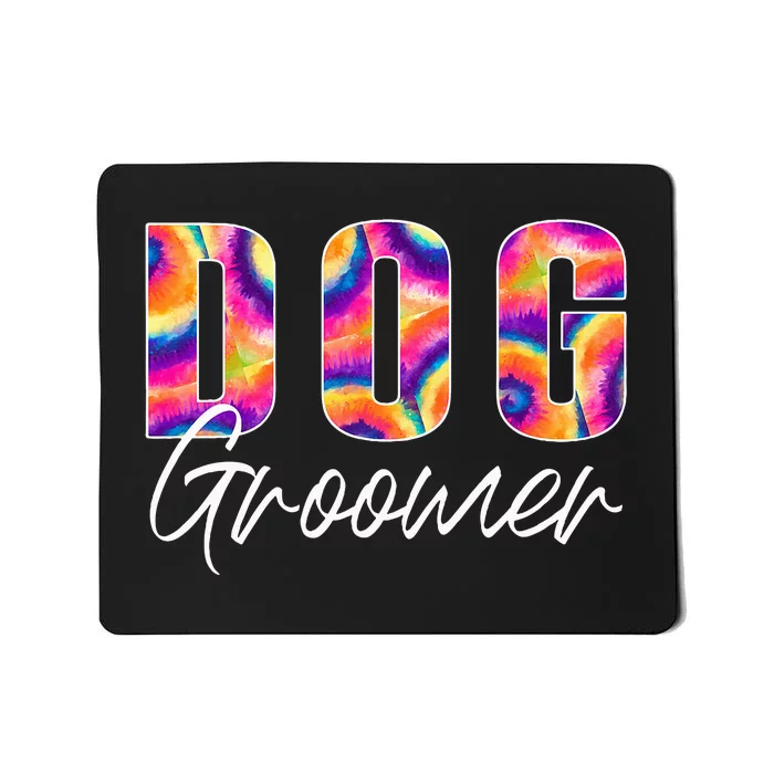 Appreciation Dog Groomer Mousepad