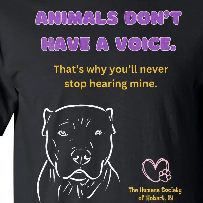 Animals DonT Have A Voice Dark Tall T-Shirt