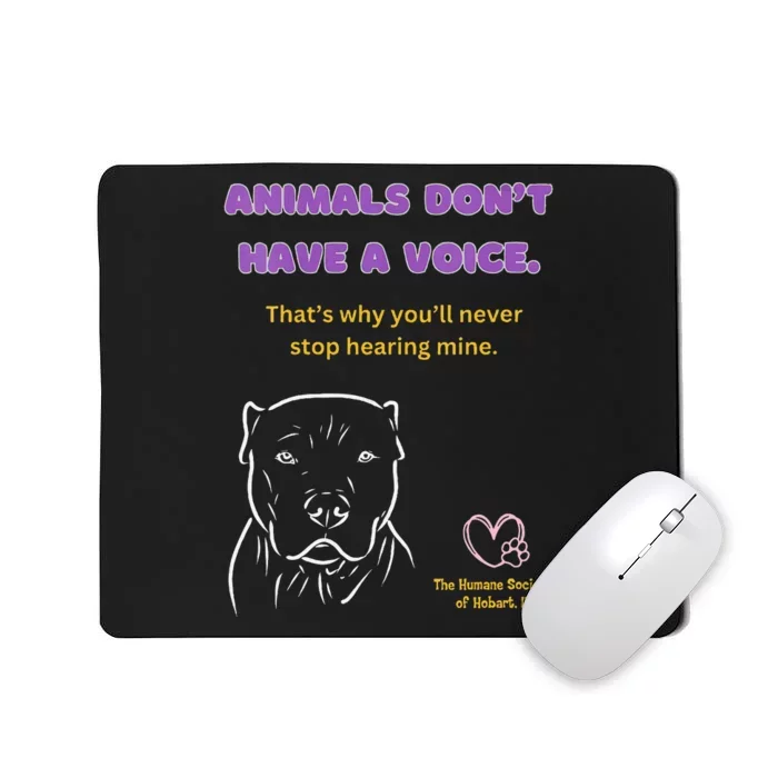 Animals DonT Have A Voice Dark Mousepad