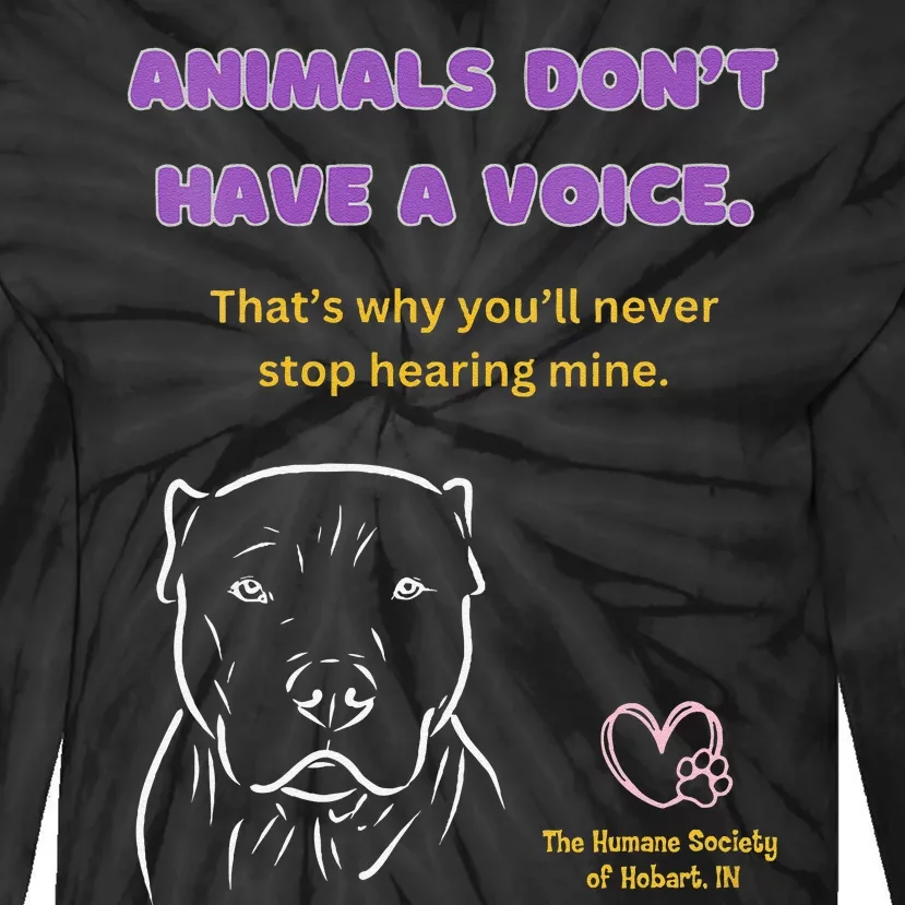 Animals DonT Have A Voice Dark Tie-Dye Long Sleeve Shirt