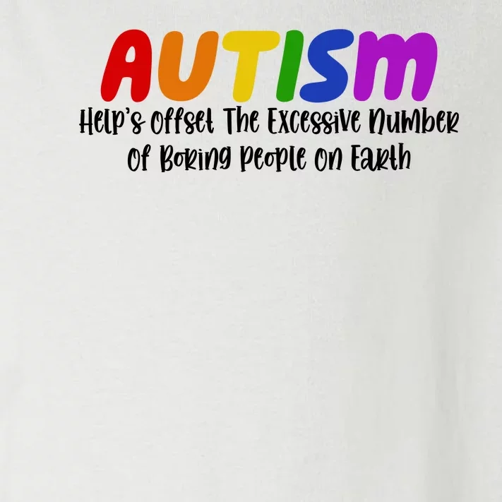 Autism Definition Helps Offset The Excessive Number Of Boring People On Earth Toddler Long Sleeve Shirt