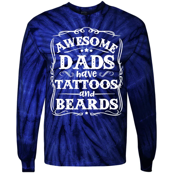 Awesome Dads Have Beards And Tattoos Funny Tie-Dye Long Sleeve Shirt