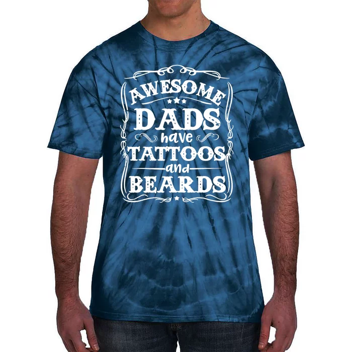 Awesome Dads Have Beards And Tattoos Funny Tie-Dye T-Shirt