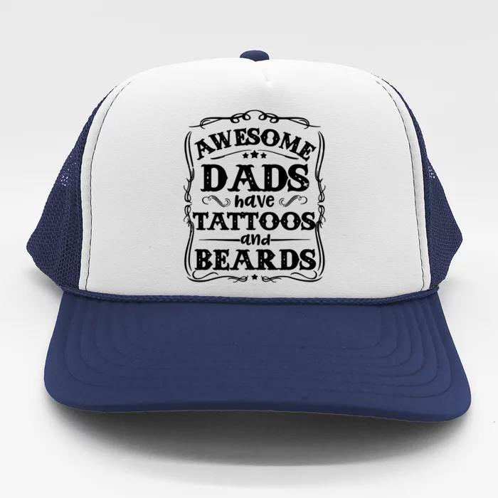 Awesome Dads Have Beards And Tattoos Funny Trucker Hat