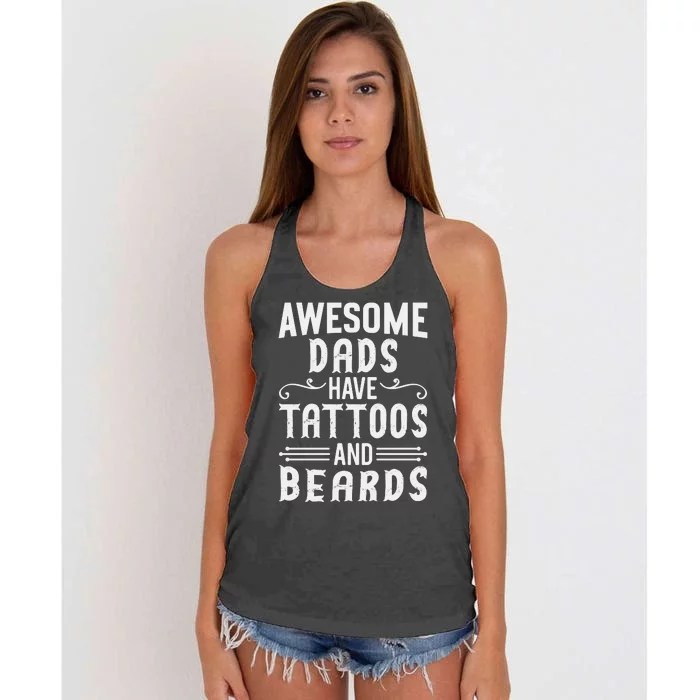 Awesome Dads Have Tattoos And Beards Fathers Day Women's Knotted Racerback Tank