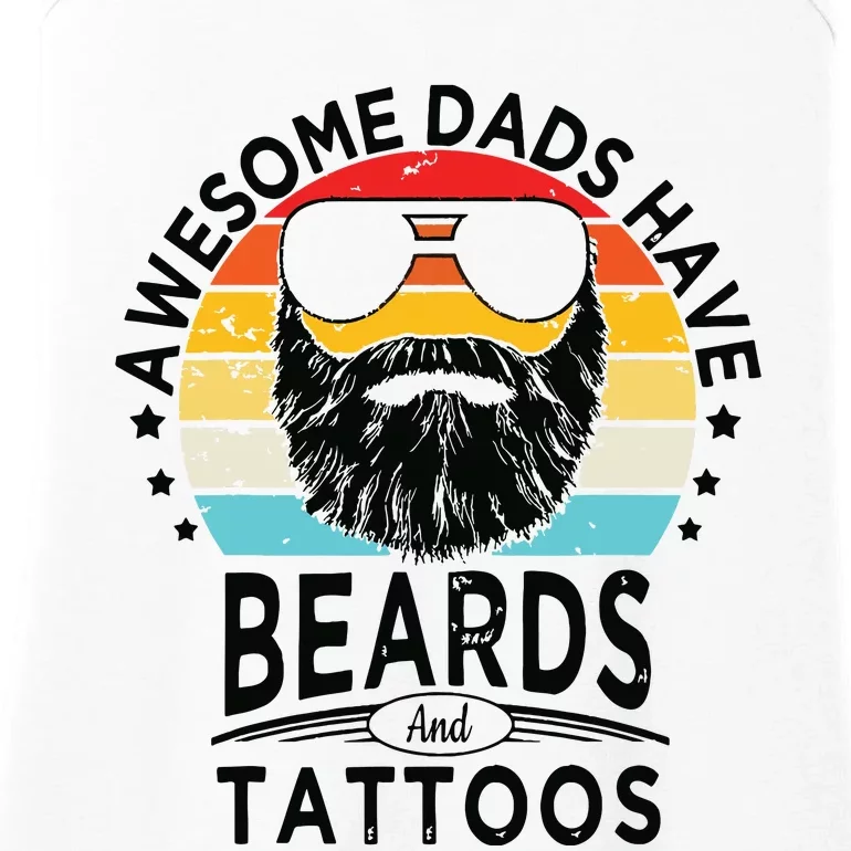 Awesome Dads Have Beards And Tattoos Funny Bearded Dadawesome Dads Have Beards A Ladies Essential Tank