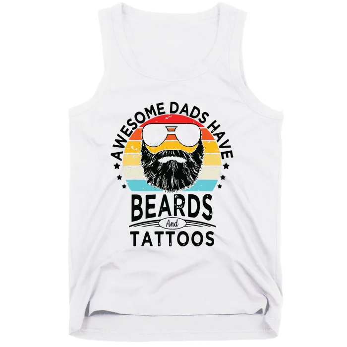 Awesome Dads Have Beards And Tattoos Funny Bearded Dadawesome Dads Have Beards A Tank Top