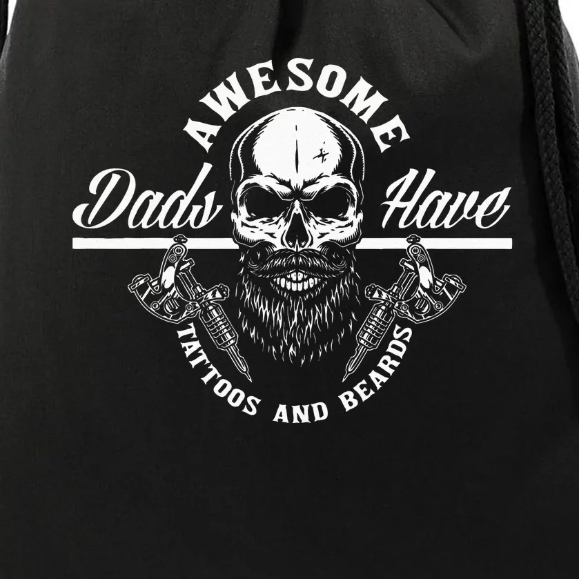 Awesome Dads Have Tattoos And Beards Funny Father Dad Drawstring Bag