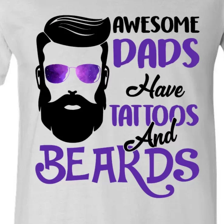 Awesome Dads Have Tattoos And Beards V-Neck T-Shirt