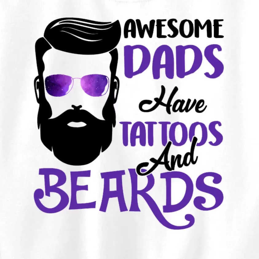 Awesome Dads Have Tattoos And Beards Kids Sweatshirt