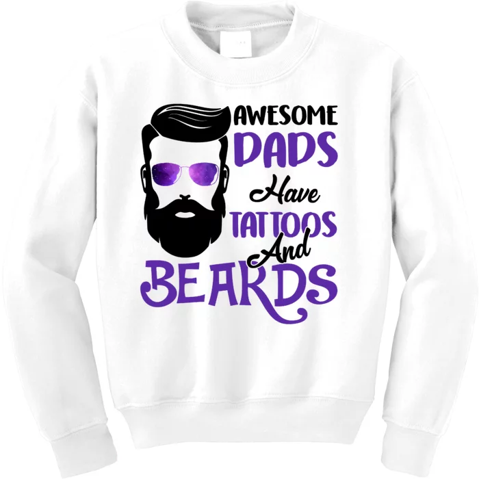 Awesome Dads Have Tattoos And Beards Kids Sweatshirt