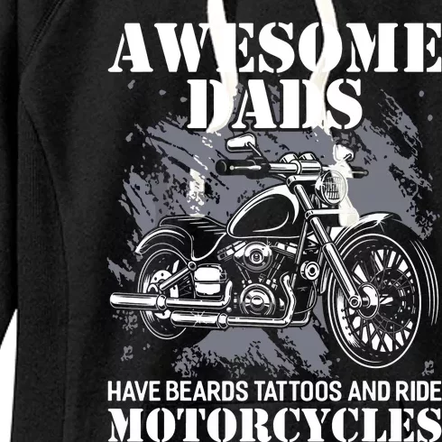 Awesome Dads Have Tattoo Beards Ride Motorcycles Fathers Day Women's Fleece Hoodie