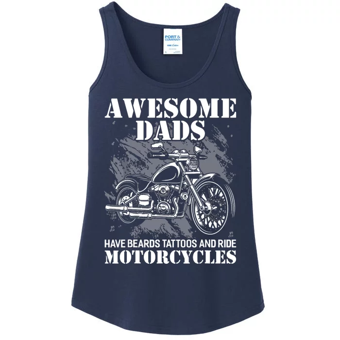 Awesome Dads Have Tattoo Beards Ride Motorcycles Fathers Day Ladies Essential Tank