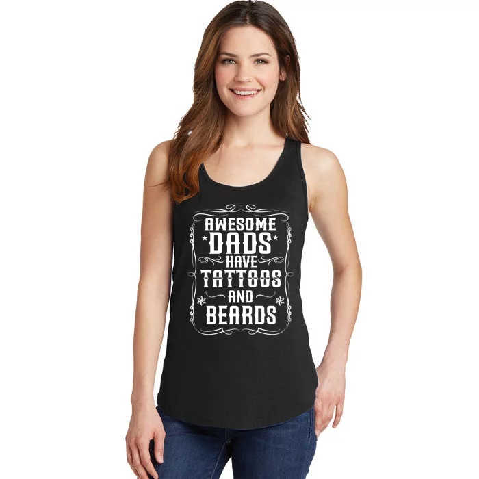 Awesome Dads Have Beards And Tattoos | Funny Bearded Dad Ladies Essential Tank