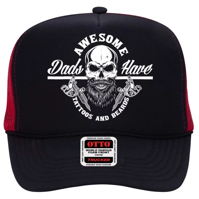 Awesome Dads Have Tattoos And Beards Funny Father Dad High Crown Mesh Trucker Hat