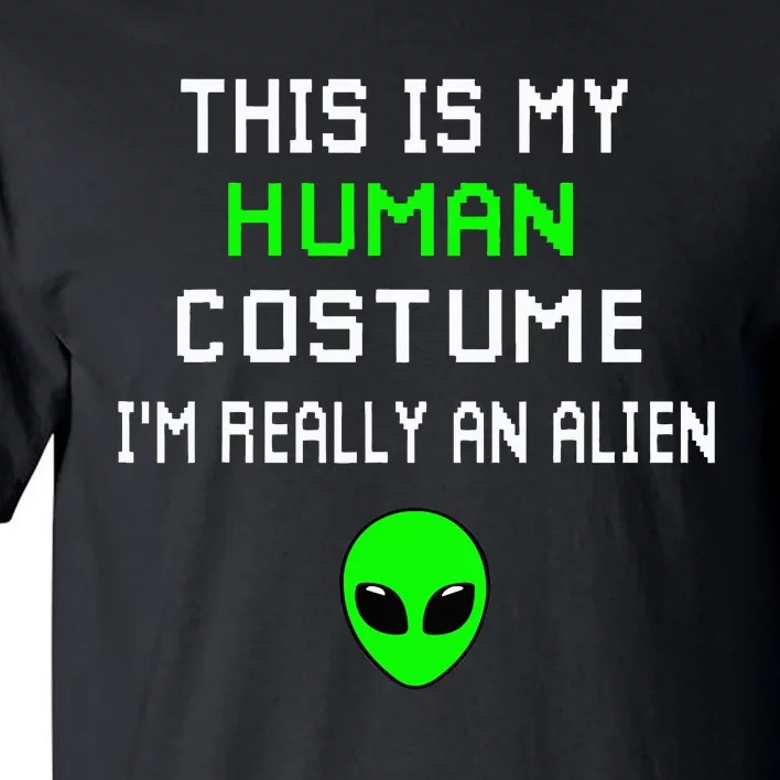 Alien Disguise Hilariously Weird Costume Tall T-Shirt