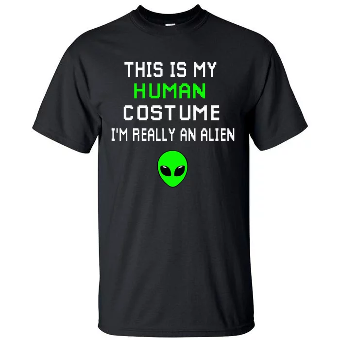 Alien Disguise Hilariously Weird Costume Tall T-Shirt