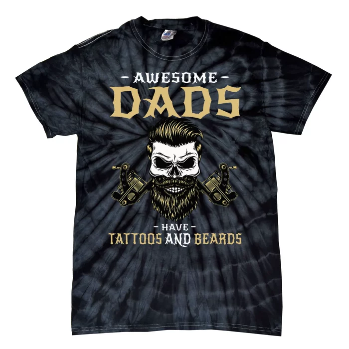 Awesome Dads Have Tattoos and Beards Skull Tie-Dye T-Shirt