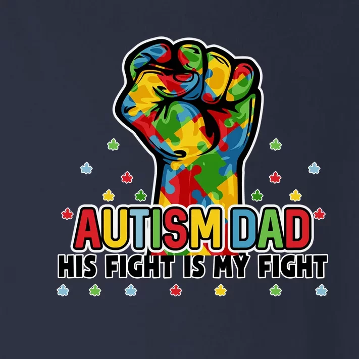 Autism Dad His Fight Is My Fight Puzzle Fist For Autism Awareness Toddler Long Sleeve Shirt