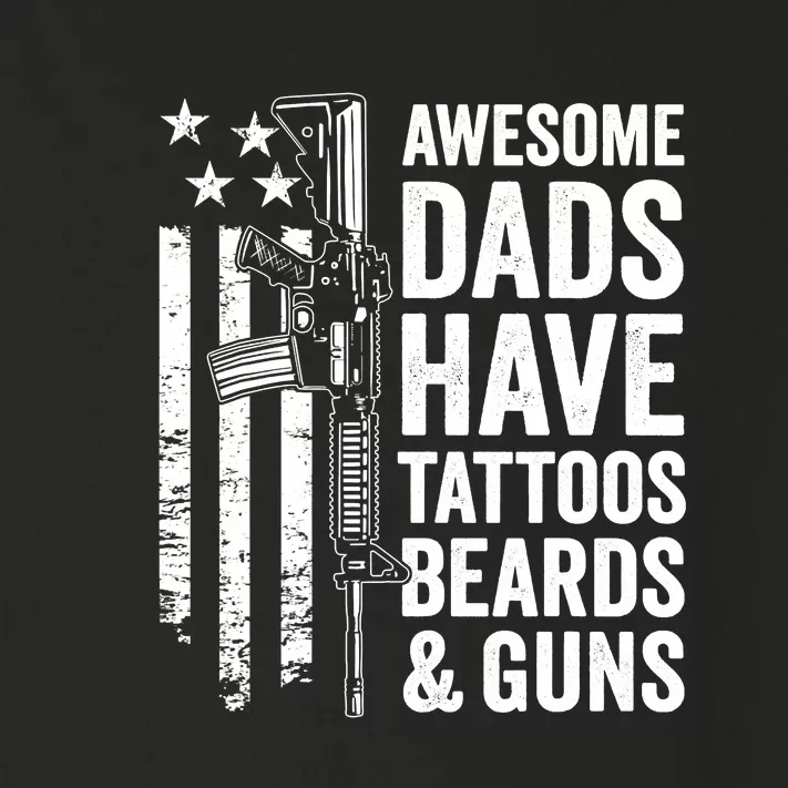 Awesome Dads Have Tattoos Beards Guns Fathers Day Gun Toddler Long Sleeve Shirt