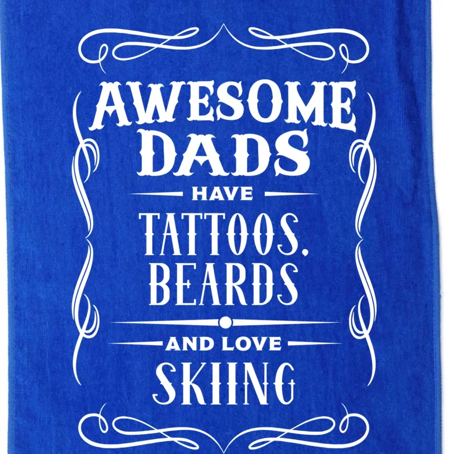 Awesome Dads Have Tattoos Beards And Love Skiing Dads Retro Gift Platinum Collection Golf Towel