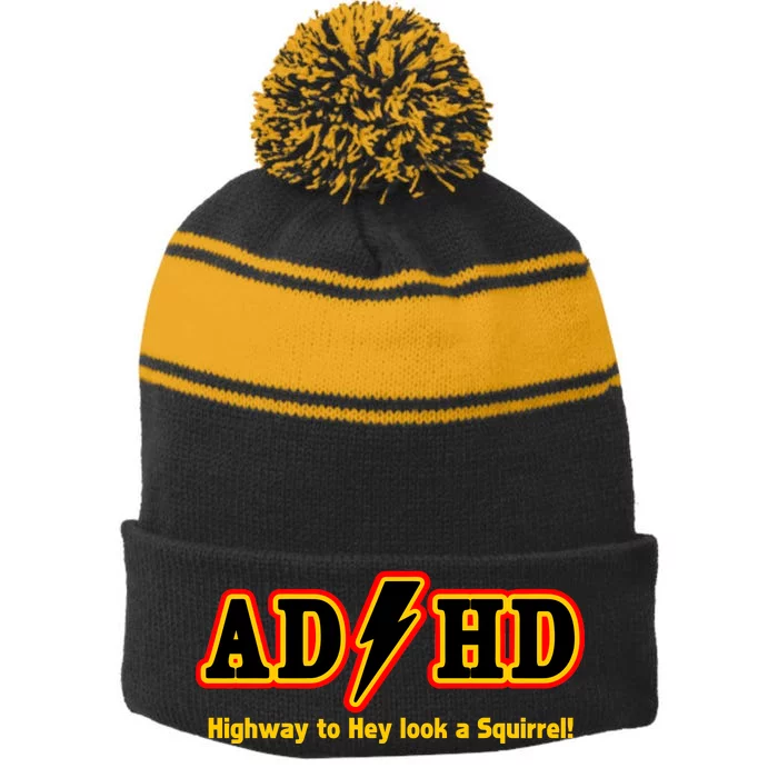 ADHD Highway To Squirrel Stripe Pom Pom Beanie