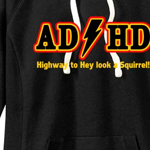 ADHD Highway To Squirrel Women's Fleece Hoodie