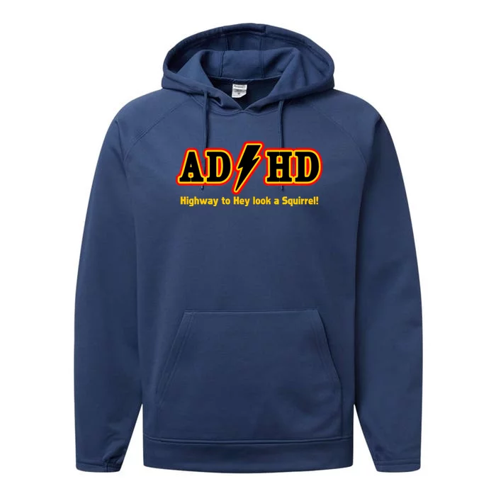 ADHD Highway To Squirrel Performance Fleece Hoodie