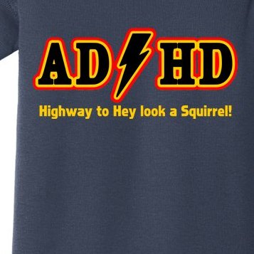 ADHD Highway To Squirrel Baby Bodysuit