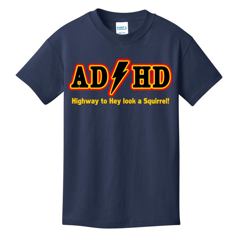 ADHD Highway To Squirrel Kids T-Shirt