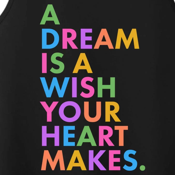 A Dream Is A Wish Your Heart Makes Performance Tank