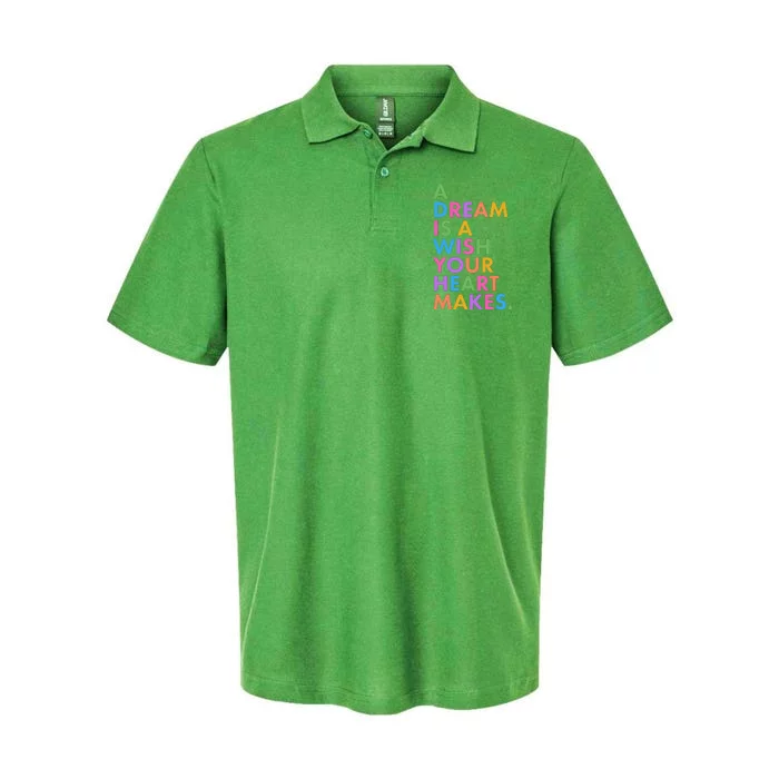 A Dream Is A Wish Your Heart Makes Softstyle Adult Sport Polo