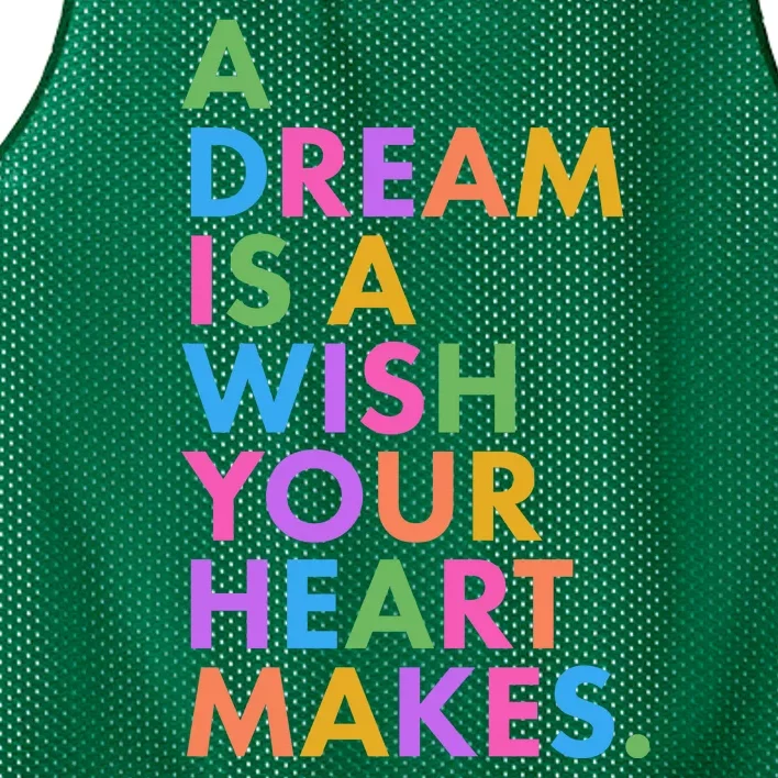 A Dream Is A Wish Your Heart Makes Mesh Reversible Basketball Jersey Tank