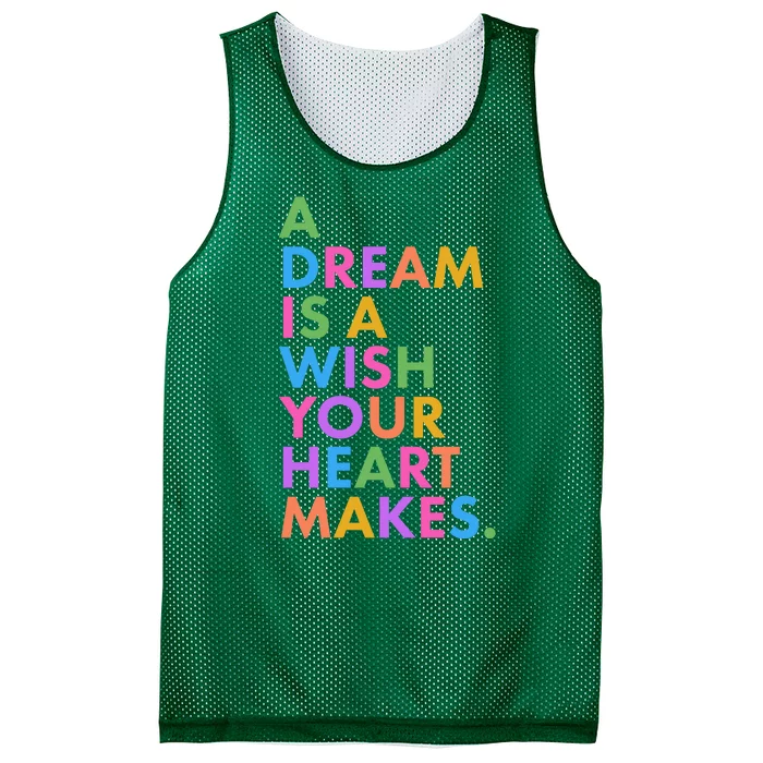 A Dream Is A Wish Your Heart Makes Mesh Reversible Basketball Jersey Tank