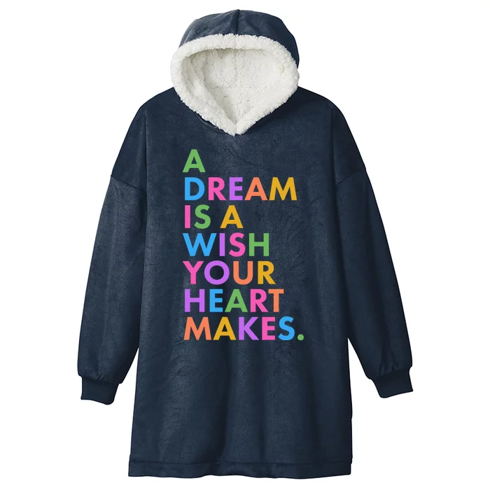 A Dream Is A Wish Your Heart Makes Hooded Wearable Blanket