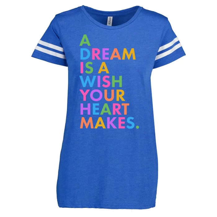 A Dream Is A Wish Your Heart Makes Enza Ladies Jersey Football T-Shirt