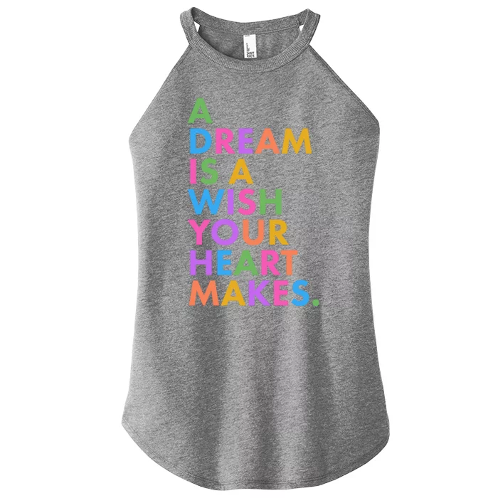 A Dream Is A Wish Your Heart Makes Women’s Perfect Tri Rocker Tank