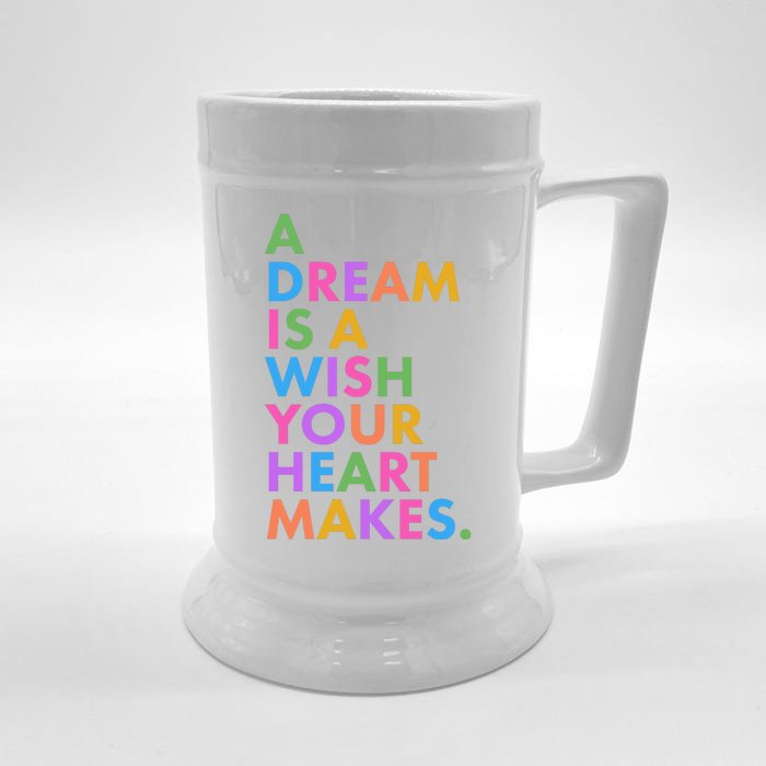 A Dream Is A Wish Your Heart Makes Front & Back Beer Stein