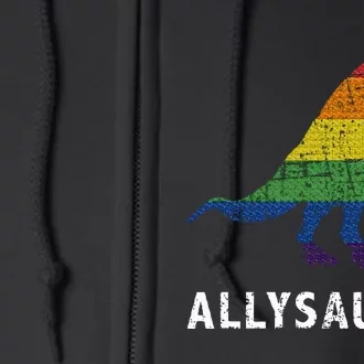 Allysaurus dinosaur in rainbow flag for ally LGBT pride Full Zip Hoodie