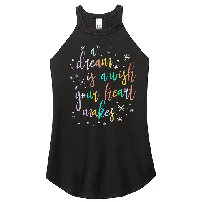 A Dream is A Wish Your Heart Makes  Princess Magic Women’s Perfect Tri Rocker Tank