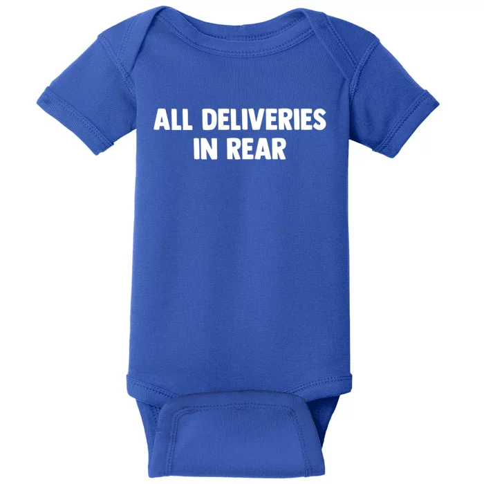 ALL DELIVERIES IN REAR Baby Bodysuit