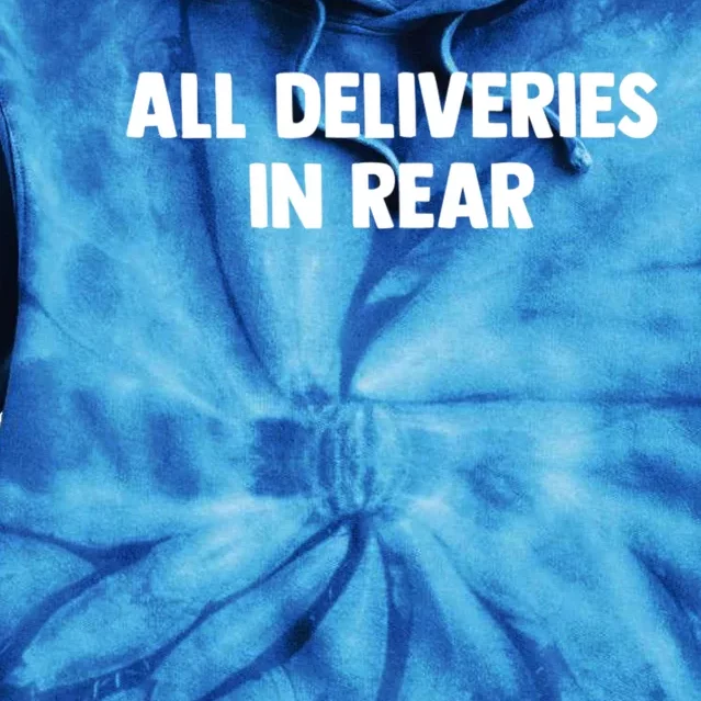 ALL DELIVERIES IN REAR Tie Dye Hoodie