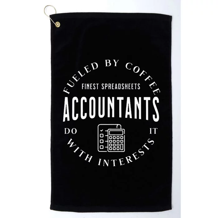 Accountants Do It With Interests Platinum Collection Golf Towel