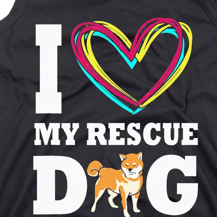 Adopt Dog I Love My Rescue Dog Tank Top