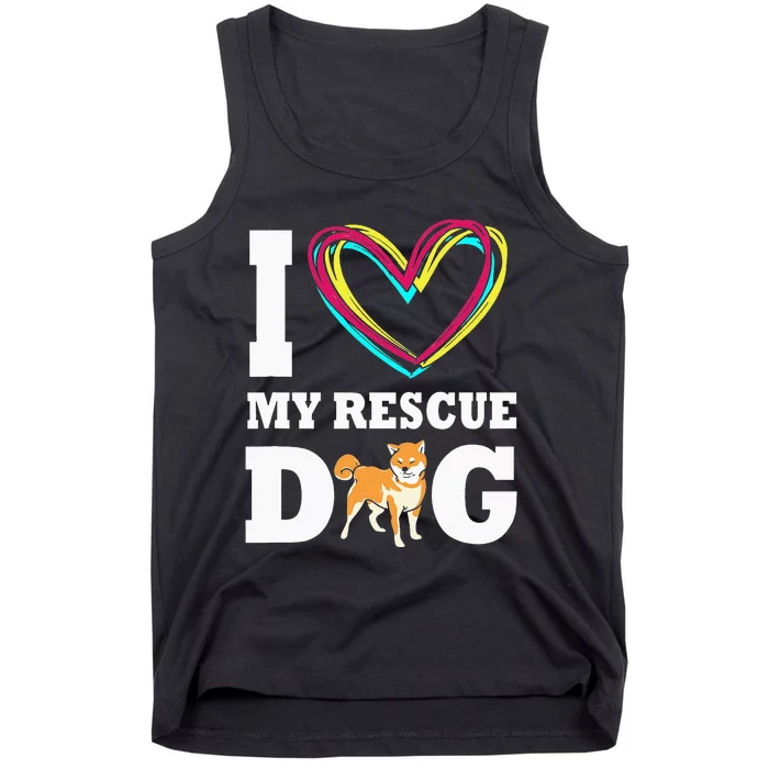 Adopt Dog I Love My Rescue Dog Tank Top