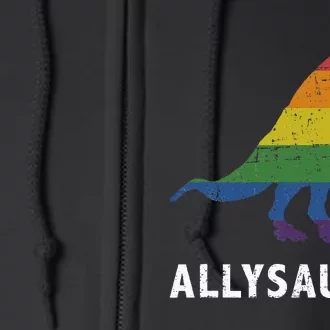 Allysaurus Dinosaur In Rainbow Flag For Ally LGBT Pride Full Zip Hoodie