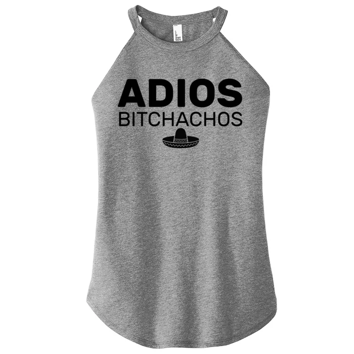 Adios Bitchachos Funny Sombrero Cinco De Mayo Women’s Perfect Tri Rocker Tank